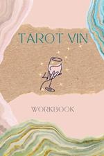 Tarot Vin: Workbook