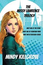 The Missy Lawrence Trilogy Omnibus