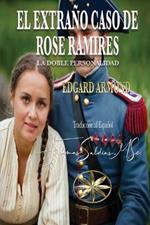 El Extra?o Caso de Rose Ramirez: La Doble Personalidad