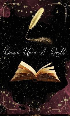 Once Upon A Quill - J L Hinds - cover