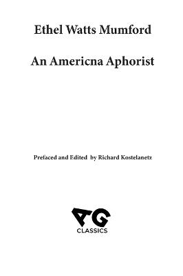 Ethel Watts Mumford: An American Aphorist - Ethel W Mumford - cover