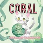 Coral: Finding Friendship in Unexpected Places