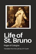 Life of St. Bruno