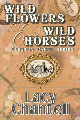 Wildflowers & Wild Horses - Lacy Chantell - cover