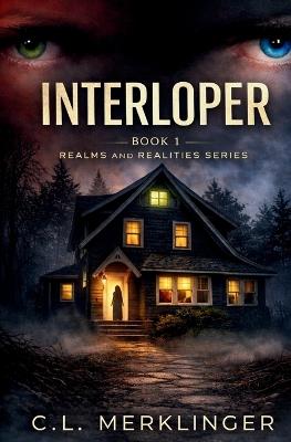 Interloper - C L Merklinger - cover