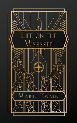 Life on the Mississippi - Mark Twain - cover