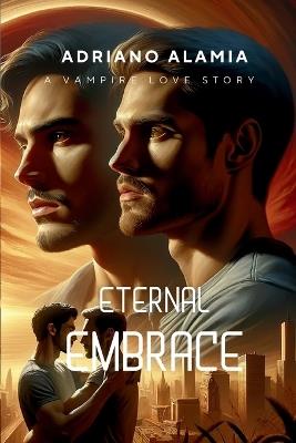 Eternal Embrace - Adriano Alamia - cover