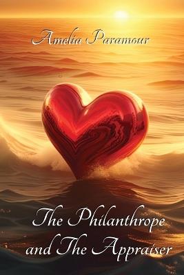 The Philanthrope and the Appraiser - Amelia Paramour - cover