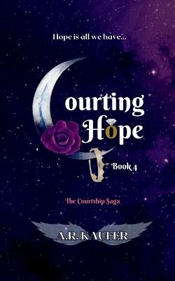 Courting Hope - A R Kaufer - cover