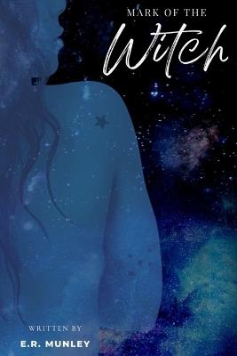 Mark of the Witch - E R Munley - cover