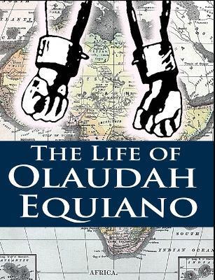 The Life of Olaudah Equiano - Olaudah Equiano - cover