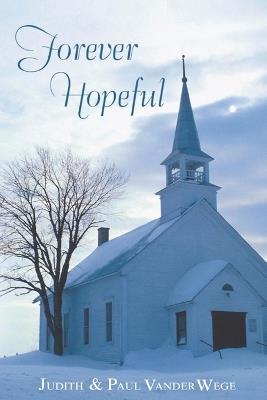 Forever Hopeful - Judith Vander Wege - cover