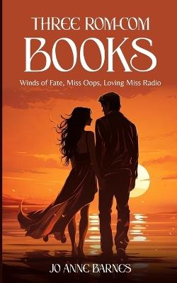 Three Rom-Com Books - a box set - Jo Anne Barnes - cover