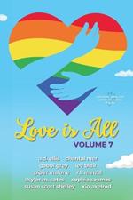 Love Is All: Volume 7