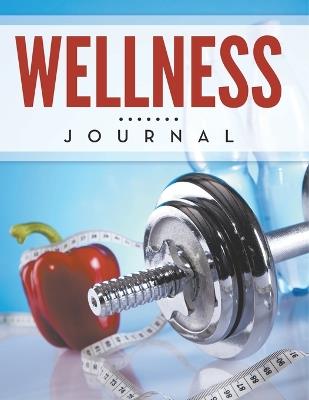 Wellness Journal - Speedy Publishing LLC - cover