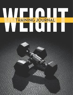 Weight Training Journal - Speedy Publishing LLC - cover