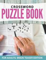 Crossword Puzzles For Adults: Easy to Difficult Levels