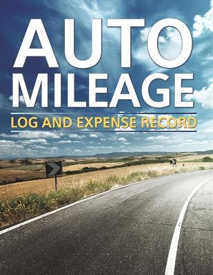 Auto Mileage Log And Expense Record - Speedy Publishing LLC - cover