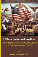 A Black Sailor and Soldiers: 