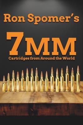 7mm Cartridges from Around the World - Ron Spomer - cover