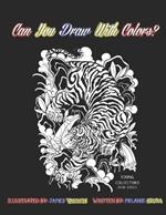Can You Draw With Colors: Illustrated By James Vaughn