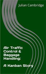 Air Traffic Control & Baggage Handling: A Kanban Story