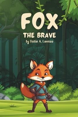 Fox The Brave - Natan A Lorenzo - cover