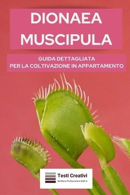 Dionaea Muscipula - Testi Creativi - ebook