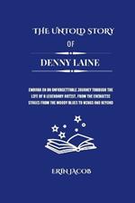 The Untold Stories of Denny Laine: Embark on an Unforgettable Journey through the Life of a Legendary Artist, From the Energetic Stages from the Moody Blues to Wings and Beyond