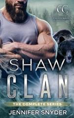 Shaw Clan: The Complete Series