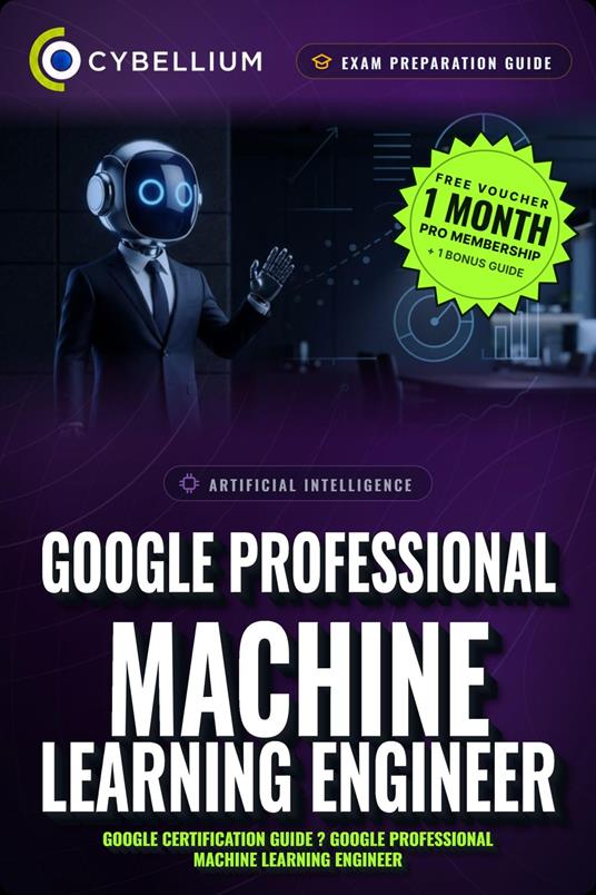 Google Professional Machine Learning Engineer