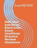 Red Seal Industrial Electrician Exam Unofficial Practice Review Questions