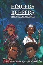 Finders Keepers: The Age of Apophis