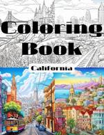 California Coloring Book: Age 7 and up