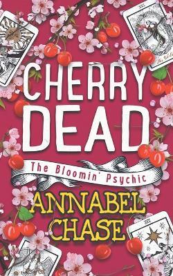 Cherry Dead - Annabel Chase - cover