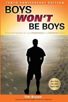 Boys Won't Be Boys: Tenth Anniversary Edition - Tim Brown - cover