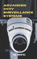 Advanced CCTV Surveillance Systems: modern surveillance systems