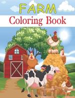 Farm Coloring Book: cute happy farm animals coloring book