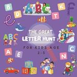 THE GREAT LETTER HUNT ! For Kids age 2-5: find game books for children