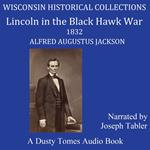 Lincoln in the Black Hawk War