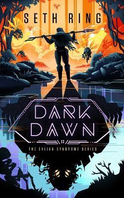 Dark Dawn: A Fantasy Litrpg Adventure - Seth Ring - cover