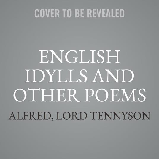 English Idylls and Other Poems