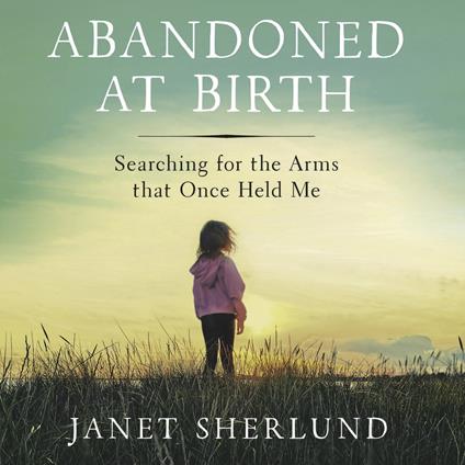 Abandoned at Birth