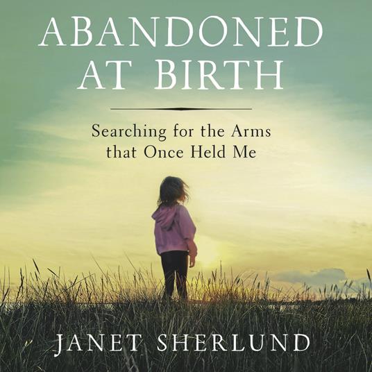 Abandoned at Birth