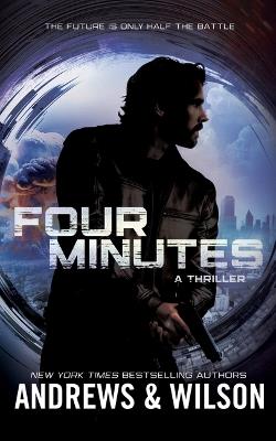 Four Minutes: A Thriller - Jeffrey Wilson,Brian Andrews - cover