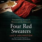 Four Red Sweaters: Powerful True Stories of Women and the Holocaust
