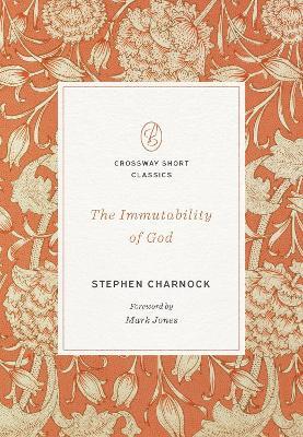 The Immutability of God - Stephen Charnock - cover