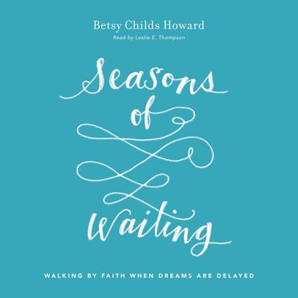 Seasons of Waiting