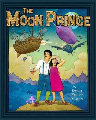 The Moon Prince - Kevin Fraser Mutch - cover