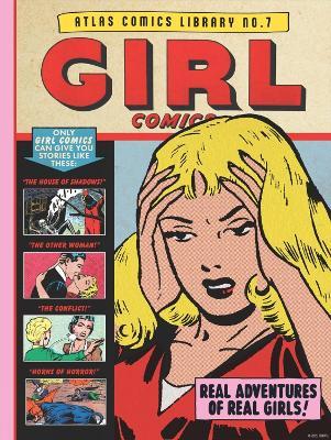 The Atlas Comics Library No. 7: Girl Comics - cover